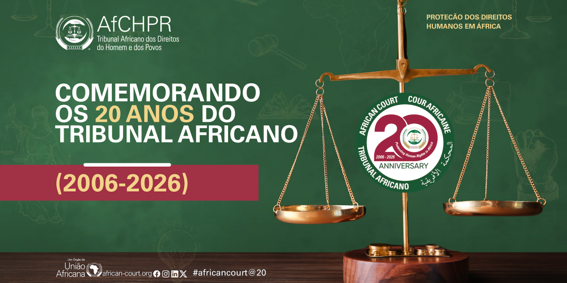 Abertura do ano judicial de 2026 e lançamento das comemorações do 20º aniversário durante a 80ª Sessão Ordinária do Tribunal Africano: 2 – 6 Fevereiro de 2026