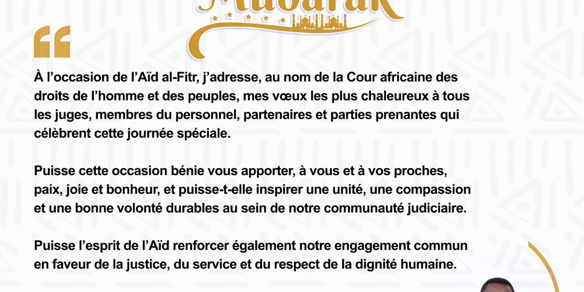 Message de la Cour africaine des droits de l’homme et des peuples à l’occasion de l’Aïd al-Fitr