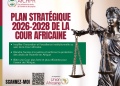 La Cour africaine des droits de l’homme et des peuples dévoile son plan stratégique 2026-2028 pour un meilleur accès à la justice