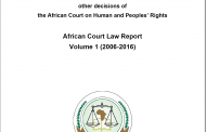 AFRICAN COURT LAW REPORT VOLUME 1 (2006-2016)