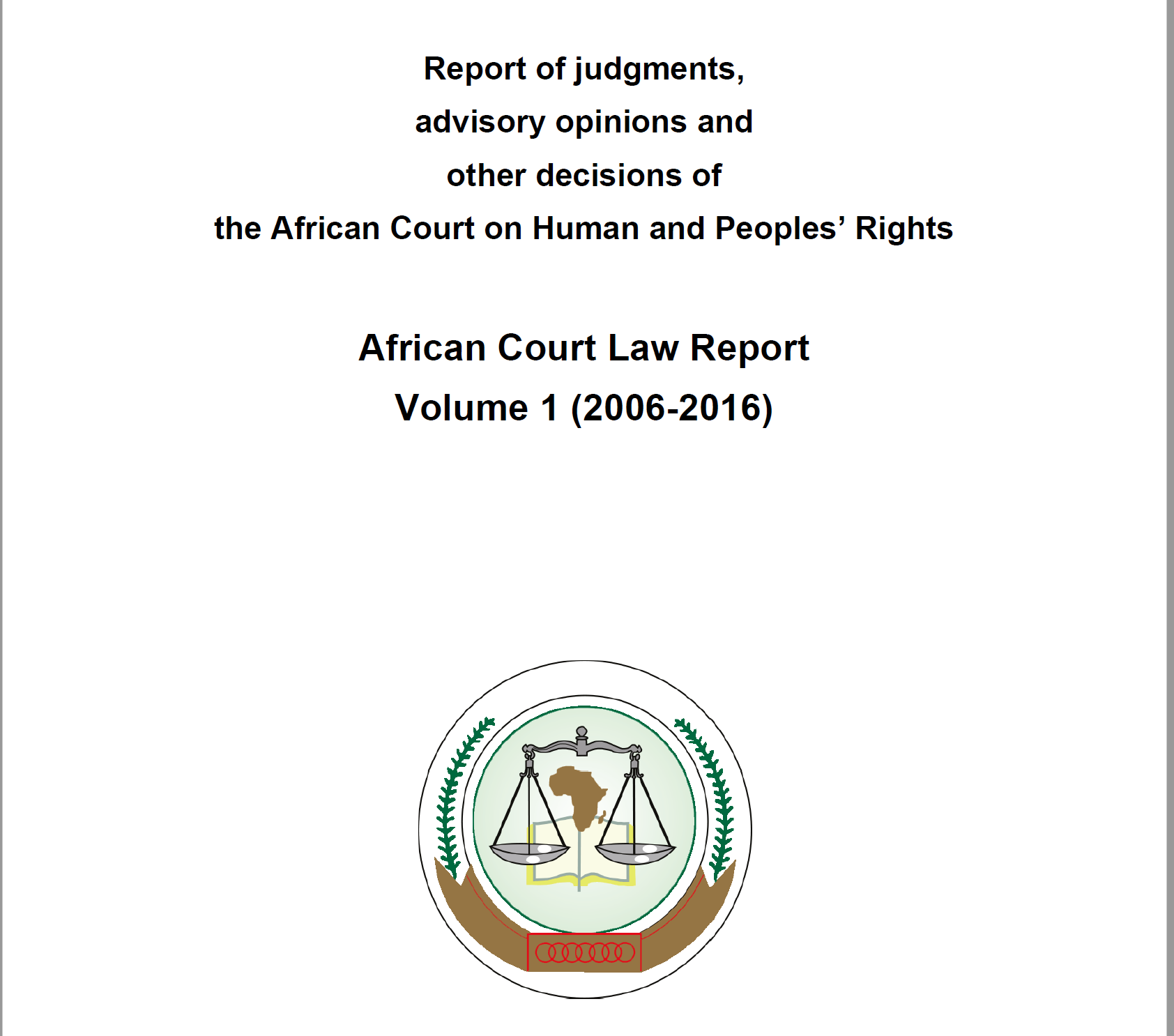 AFRICAN COURT LAW REPORT VOLUME 1 (2006-2016)
