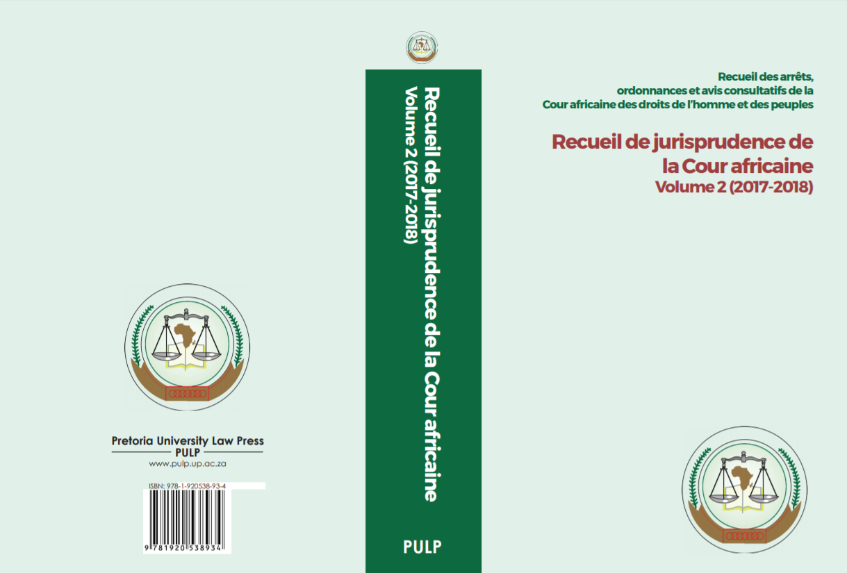 Recueil de Jurisprudence de la Cour Africaine, Volume 2 (2017-2018)