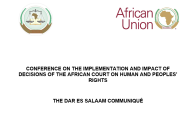 بيـان دار السلام: مؤتمر حول تنفيذ قرارات المحكمة الأفريقية لحقوق الإنسان والشعوب وتأثيرها.