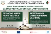 SIXIEME DIALOGUE JUDICIAIRE DE L’UNION AFRICAINE : CEREMONIE D’OUVERTURE CE LUNDI 20 NOVEMBRE 2023 À ALGER