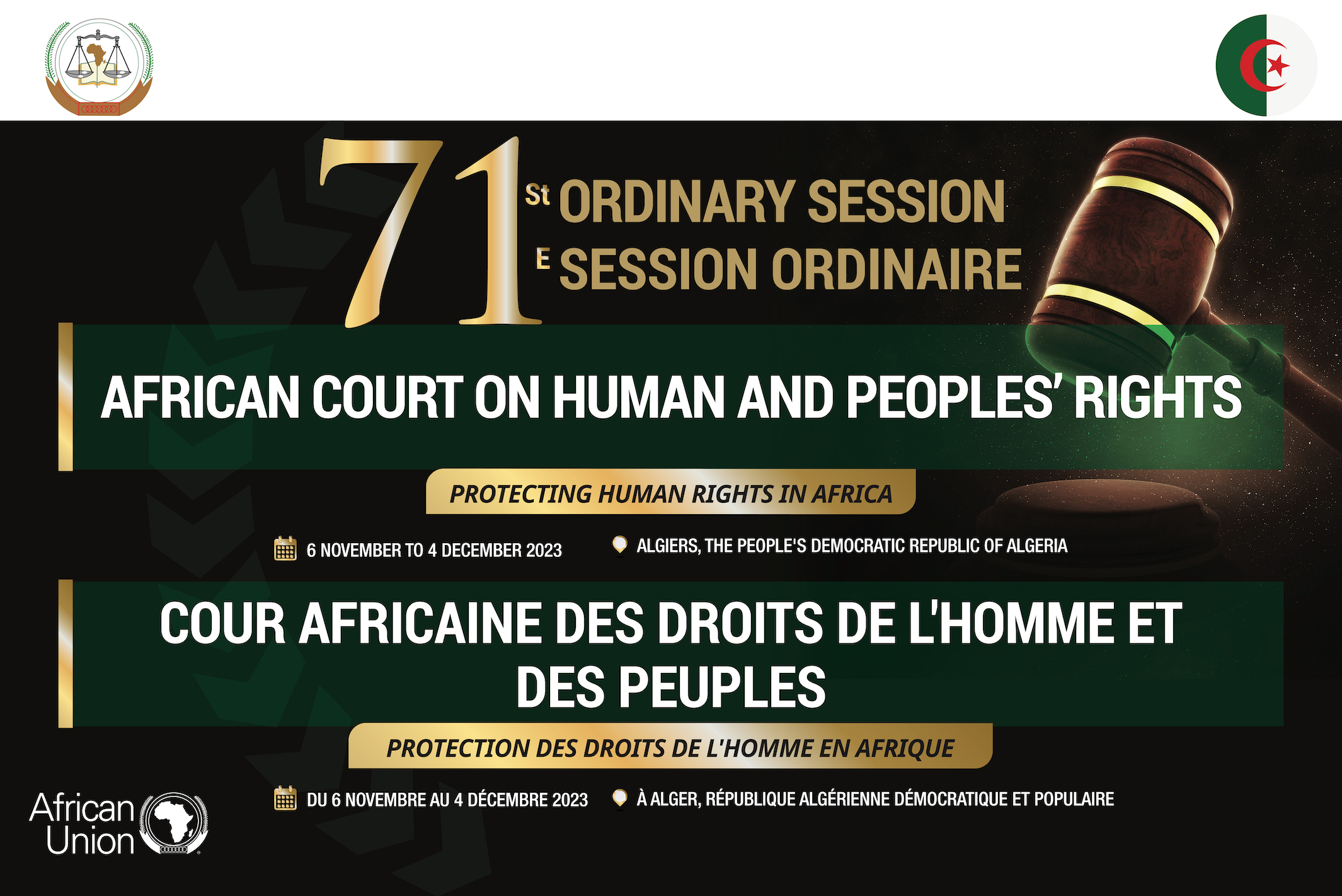 LA COUR AFRICAINE DES DROITS DE L’HOMME ET DES PEUPLES DÉMARRERA SA 71E SESSION ORDINAIRE EN RÉPUBLIQUE ALGÉRIENNE DÉMOCRATIQUE ET POPULAIRE LE LUNDI 6 NOVEMBRE 2023.