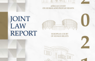 JOINT LAW REPORT : AFRICAN COURT - EUROPEAN COURT - INTER-AMERICAN COURT - VOLUME 3 (2021)