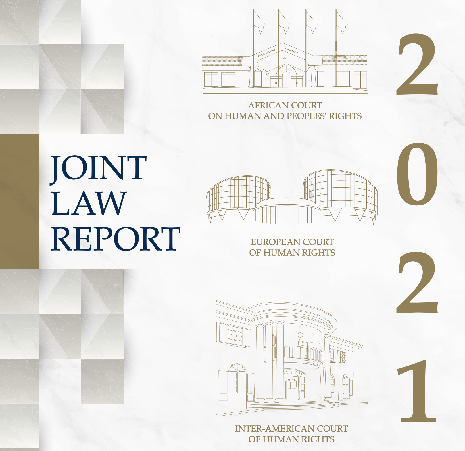 JOINT LAW REPORT : AFRICAN COURT - EUROPEAN COURT - INTER-AMERICAN COURT - VOLUME 3 (2021)