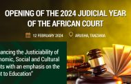 OPENING OF THE 2024 JUDICIAL YEAR AND DELIVERY OF JUDGEMENTS AT THE 72nd ORDINARY SESSION OF THE AFRICAN COURT: 12 & 13 FEBRUARY 2024