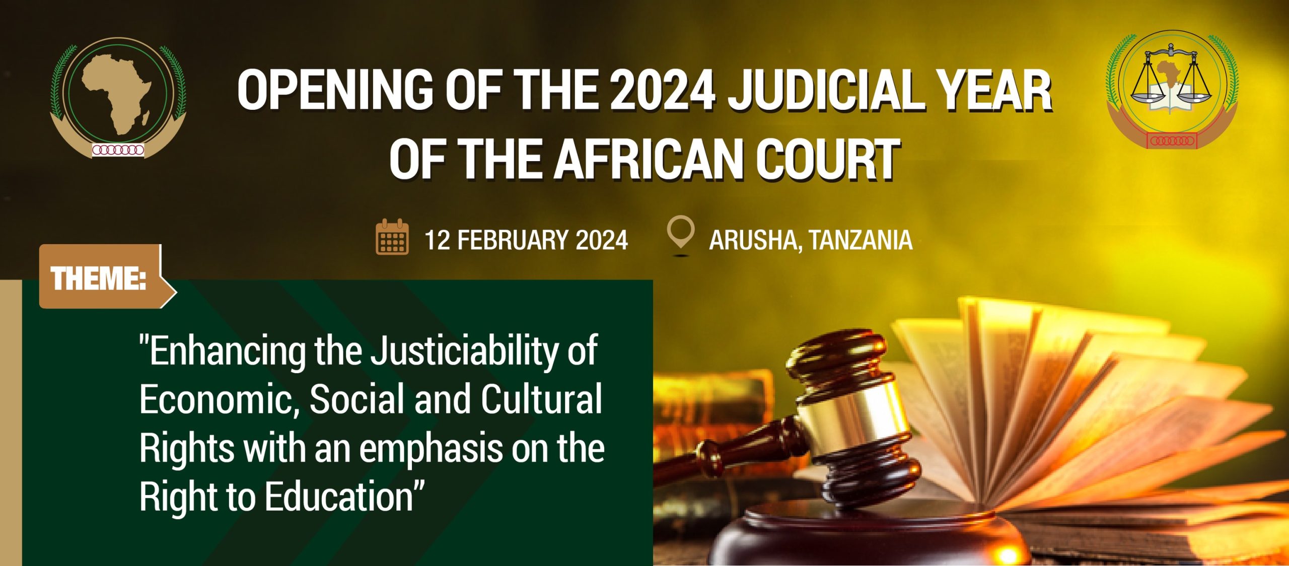 OPENING OF THE 2024 JUDICIAL YEAR AND DELIVERY OF JUDGEMENTS AT THE 72nd ORDINARY SESSION OF THE AFRICAN COURT: 12 & 13 FEBRUARY 2024