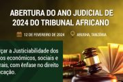 ABERTURA DO ANO JUDICIAL DE 2024 E PROLAÇÃO DOS ACÓRDÃOS NA 72ª SESSÃO ORDINÁRIA DO TRIBUNAL AFRICANO: 12 e 13 de FEVEREIRO DE 2024