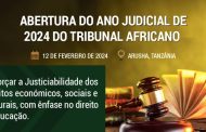 ABERTURA DO ANO JUDICIAL DE 2024 E PROLAÇÃO DOS ACÓRDÃOS NA 72ª SESSÃO ORDINÁRIA DO TRIBUNAL AFRICANO: 12 e 13 de FEVEREIRO DE 2024