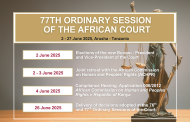AFRICAN COURT ON HUMAN AND PEOPLES’ RIGHTS TO CONVENE ITS 77TH ORDINARY SESSION, 2 – 27 JUNE 2025