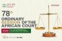 The African Court on Human and Peoples’ Rights to convene the 78th Ordinary Session of the Court, 1-26 September 2025
