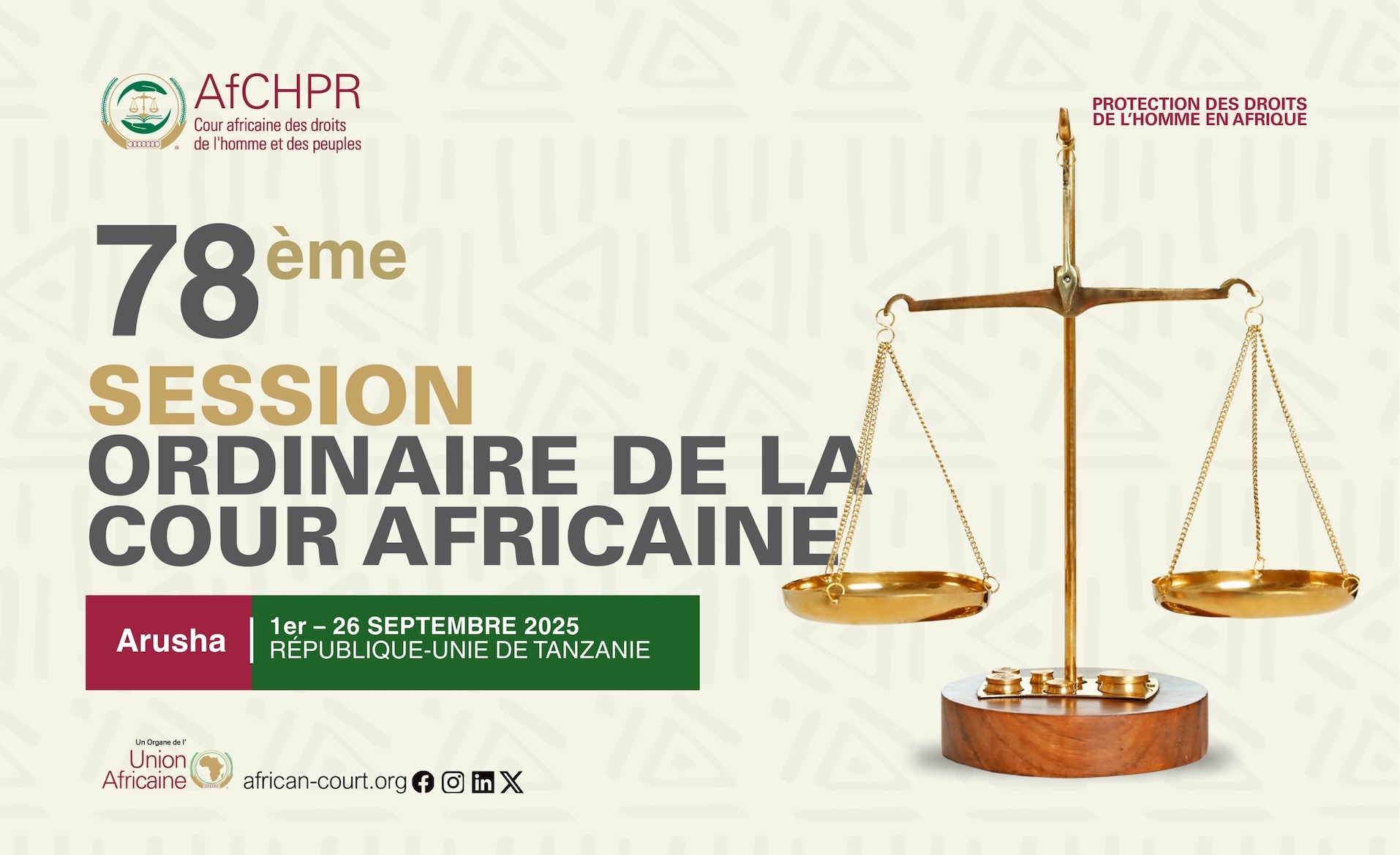 La Cour africaine des droits de l’homme et des peuples tiendra sa 78e   Session Ordinnaire, du 1er  au 26 Septembre 2025