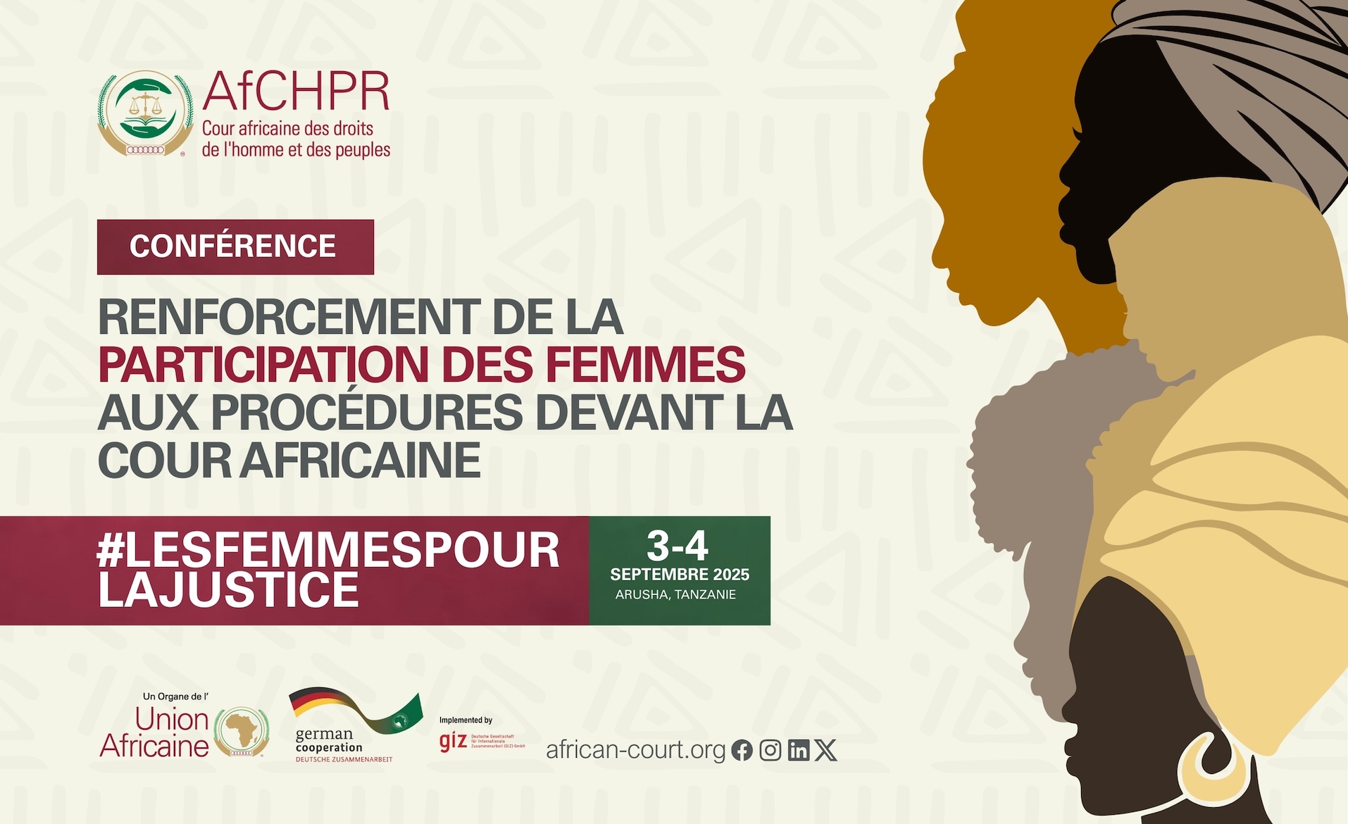 La cour africaine des droits de l'homme et des peuples organise une conférence sur le renforcement de la participation des femmes aux procédures devant elle, les 3 et 4 Septembre 2025