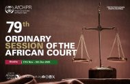 The African Court on Human and Peoples’ Rights to convene its 79th Ordinary Session from 17 November to 5 December 2025