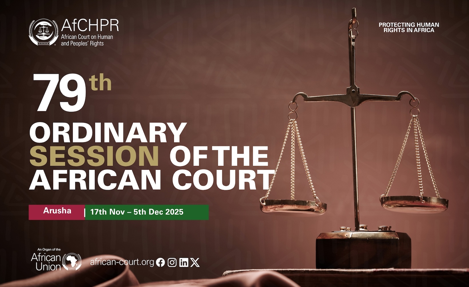 The African Court on Human and Peoples’ Rights to convene its 79th Ordinary Session from 17 November to 5 December 2025